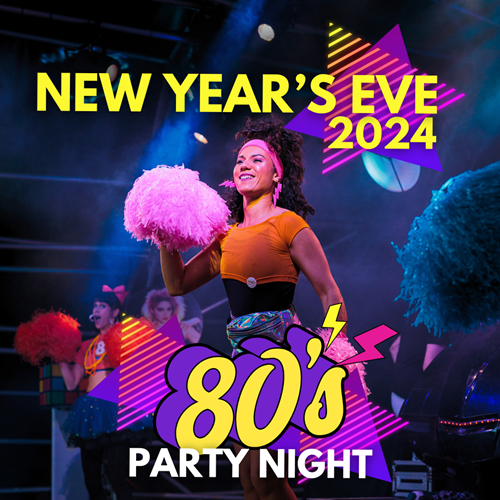 New Year's Eve 2024 - 80's Party Night (TICKETED EVENT)