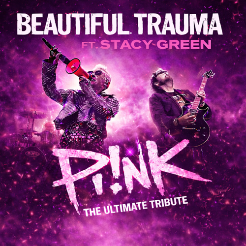 BEAUTIFUL TRAUMA - The Live P!nk Band Experience