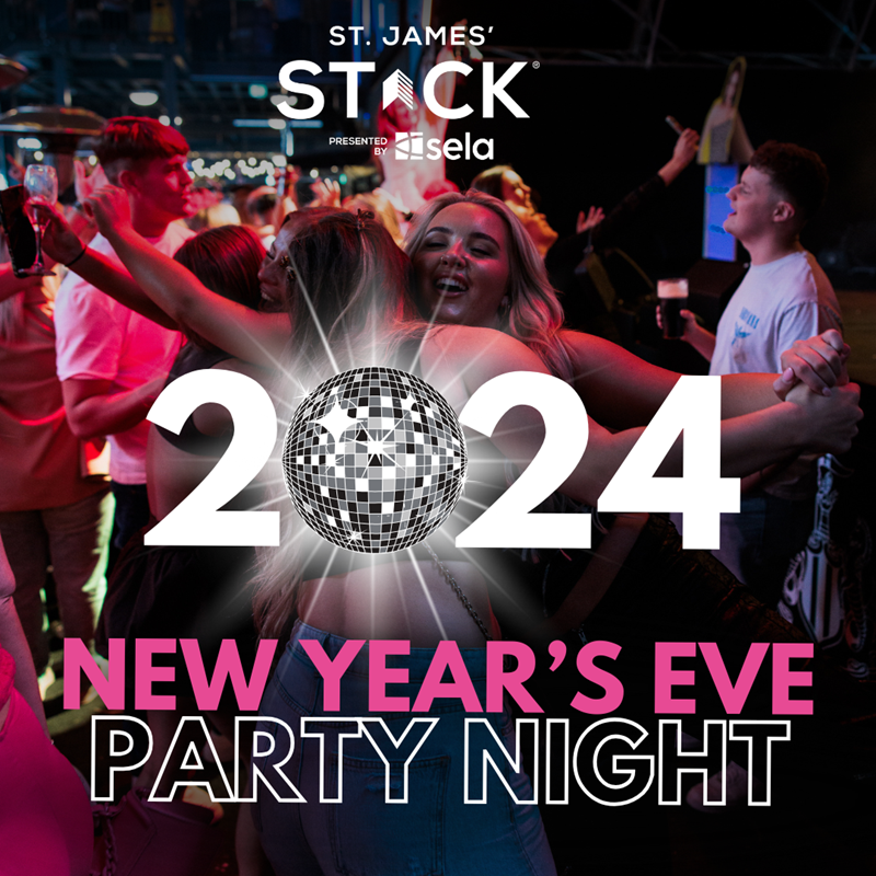 New Year's Eve 2024 Party Night at St. James' STACK